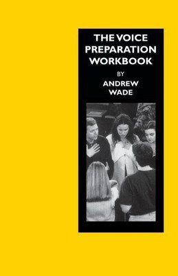 The Voice Preparation(English, Paperback, Wade Andrew J.)