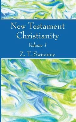 New Testament Christianity, Vol. 1(English, Paperback, unknown)