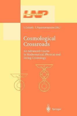Cosmological Crossroads(English, Paperback, unknown)
