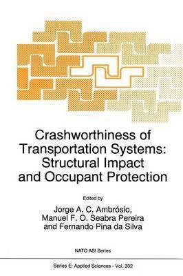 Crashworthiness of Transportation Systems: Structural Impact and Occupant Protection(English, Paperback, unknown)