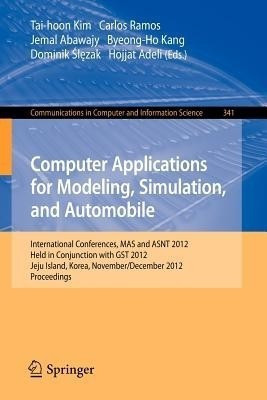 Computer Applications for Modeling, Simulation, and Automobile(English, Paperback, unknown)