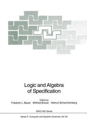 Logic and Algebra of Specification(English, Paperback, unknown)
