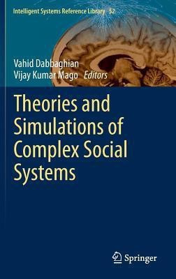 Theories and Simulations of Complex Social Systems(English, Hardcover, unknown)