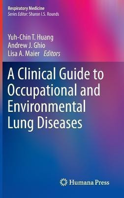 A Clinical Guide to Occupational and Environmental Lung Diseases(English, Hardcover, unknown)