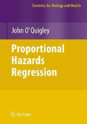 Proportional Hazards Regression(English, Hardcover, O'Quigley John)