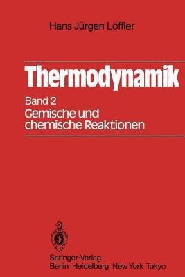 Thermodynamik(German, Paperback, Loeffler Hans J.)