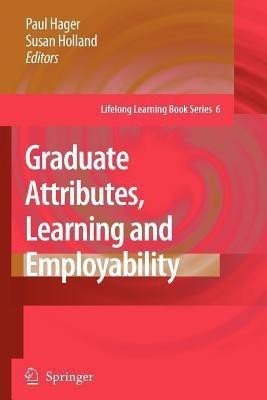 Graduate Attributes, Learning and Employability(English, Paperback, unknown)