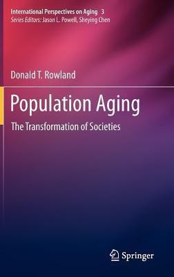 Population Aging(English, Hardcover, Rowland Donald T.)