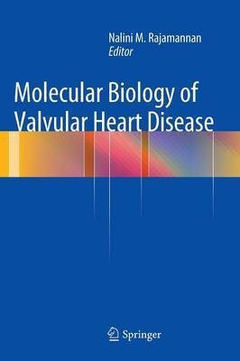 Molecular Biology of Valvular Heart Disease(English, Hardcover, unknown)