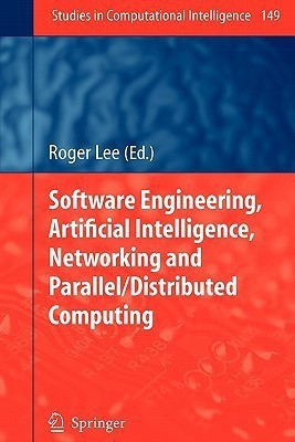 Software Engineering, Artificial Intelligence, Networking and Parallel/Distributed Computing(English, Paperback, unknown)