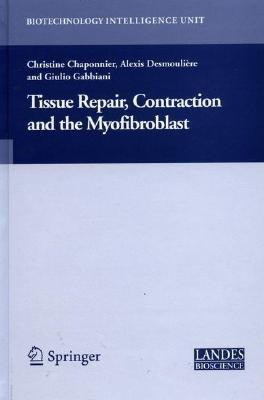 Tissue Repair, Contraction and the Myofibroblast(English, Hardcover, unknown)