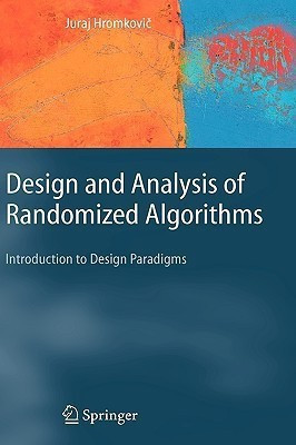 Design and Analysis of Randomized Algorithms(English, Hardcover, Hromkovic J.)