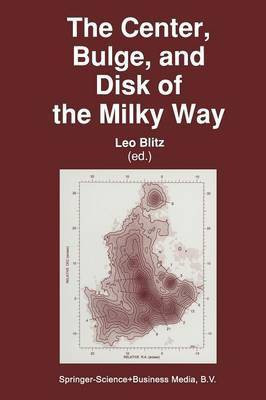 The Center, Bulge, and Disk of the Milky Way(English, Paperback, unknown)