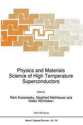 Physics and Materials Science of High Temperature Superconductors(English, Paperback, unknown)