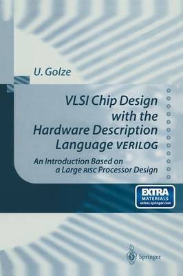 VLSI Chip Design with the Hardware Description Language VERILOG(English, Paperback, Golze Ulrich)