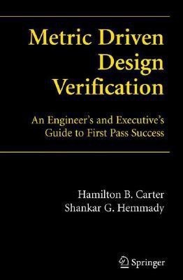 Metric Driven Design Verification(English, Hardcover, Carter Hamilton B.)