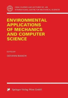 Environmental Applications of Mechanics and Computer Science(English, Paperback, unknown)