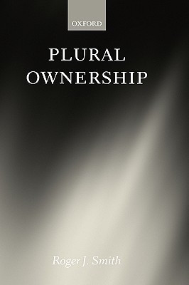 Plural Ownership(English, Hardcover, Smith Roger J.)