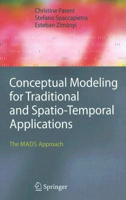 Conceptual Modeling for Traditional and Spatio-Temporal Applications(English, Hardcover, Parent Christine)