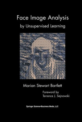 Face Image Analysis by Unsupervised Learning(English, Paperback, Bartlett Marian Stewart)