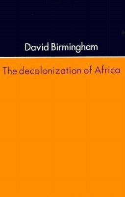 The Decolonization of Africa(English, Paperback, Professor Birmingham David)