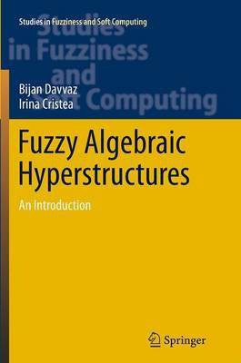 Fuzzy Algebraic Hyperstructures(English, Paperback, Davvaz Bijan)