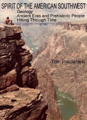 Spirit of the American Southwest(English, Paperback, Prisciantelli Tom)