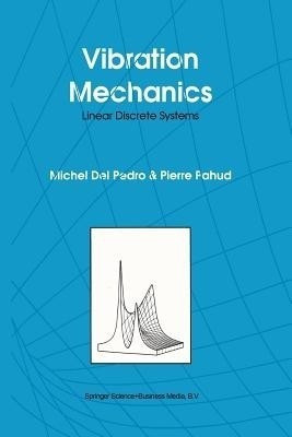 Vibration Mechanics(English, Paperback, del Pedro M.)