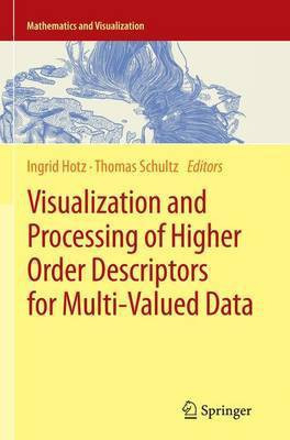 Visualization and Processing of Higher Order Descriptors for Multi-Valued Data(English, Paperback, unknown)