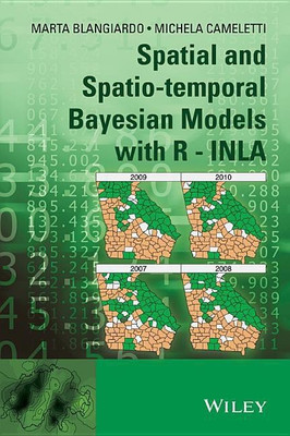 Spatial and Spatio-temporal Bayesian Models with R - INLA(English, Hardcover, Blangiardo Marta)