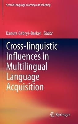 Cross-linguistic Influences in Multilingual Language Acquisition(English, Hardcover, unknown)