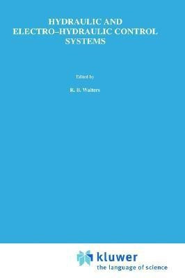 Hydraulic and Electro-Hydraulic Control Systems(English, Hardcover, Walters R.B.)