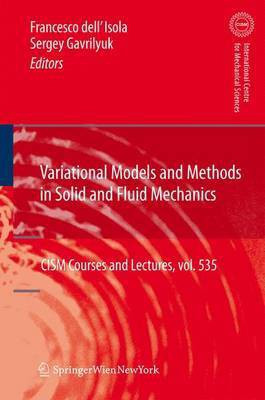 Variational Models and Methods in Solid and Fluid Mechanics(English, Paperback, unknown)