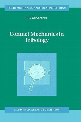 Contact Mechanics in Tribology(English, Hardcover, Goryacheva I.G.)