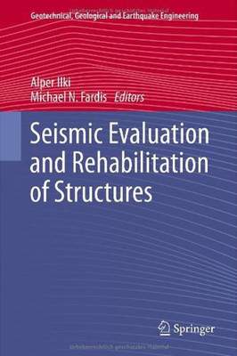 Seismic Evaluation and Rehabilitation of Structures(English, Hardcover, unknown)
