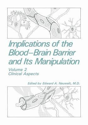 Implications of the Blood-Brain Barrier and Its Manipulation(English, Paperback, unknown)