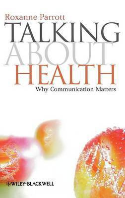 Talking about Health(English, Hardcover, Parrott Roxanne)