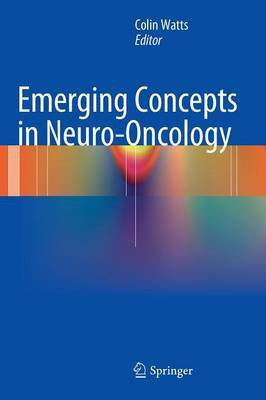 Emerging Concepts in Neuro-Oncology(English, Hardcover, unknown)