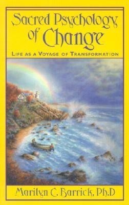 Sacred Psychology of Change(English, Paperback, Barrick Marilyn C.)