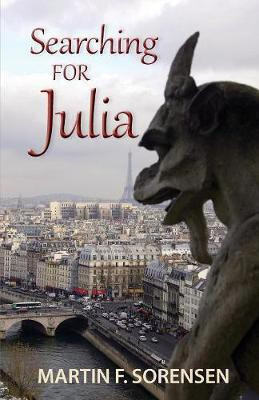 Searching for Julia(English, Paperback, Sorensen Martin F)