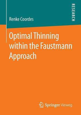 Optimal Thinning within the Faustmann Approach(English, Paperback, Coordes Renke)
