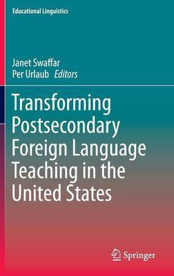 Transforming Postsecondary Foreign Language Teaching in the United States(English, Hardcover, unknown)