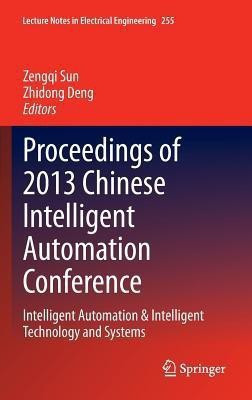 Proceedings of 2013 Chinese Intelligent Automation Conference(English, Hardcover, unknown)