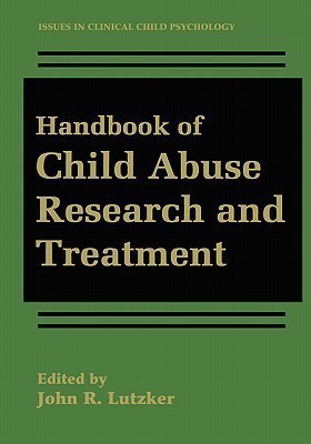 Handbook of Child Abuse Research and Treatment(English, Hardcover, unknown)