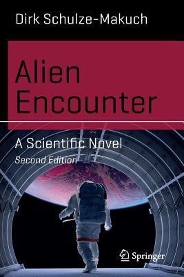 Alien Encounter(English, Paperback, Schulze-Makuch Dirk)