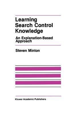 Learning Search Control Knowledge(English, Paperback, Minton Steven)