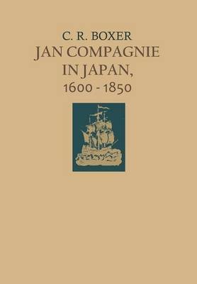 Jan Compagnie in Japan, 1600-1850(English, Paperback, Boxer Charles R.)