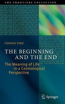 The Beginning and the End(English, Hardcover, Vidal Clement)