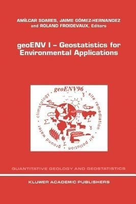 geoENV I - Geostatistics for Environmental Applications(English, Paperback, unknown)