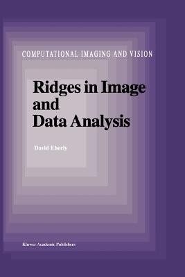 Ridges in Image and Data Analysis(English, Paperback, Eberly D.)